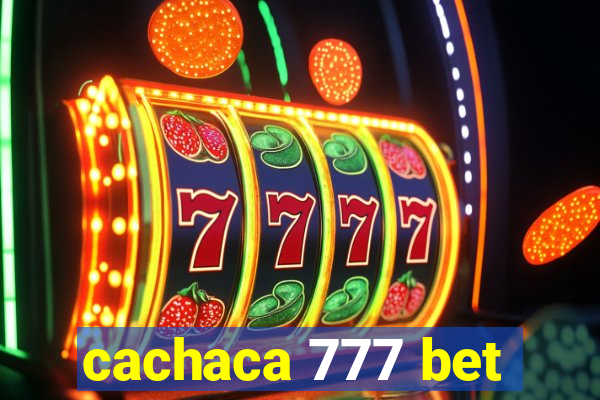 cachaca 777 bet